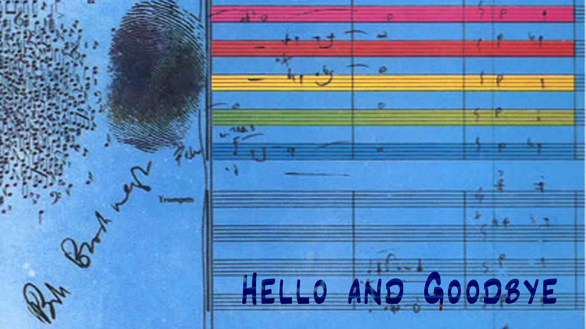 Form and Harmonic Motion, Hello and Goodbye