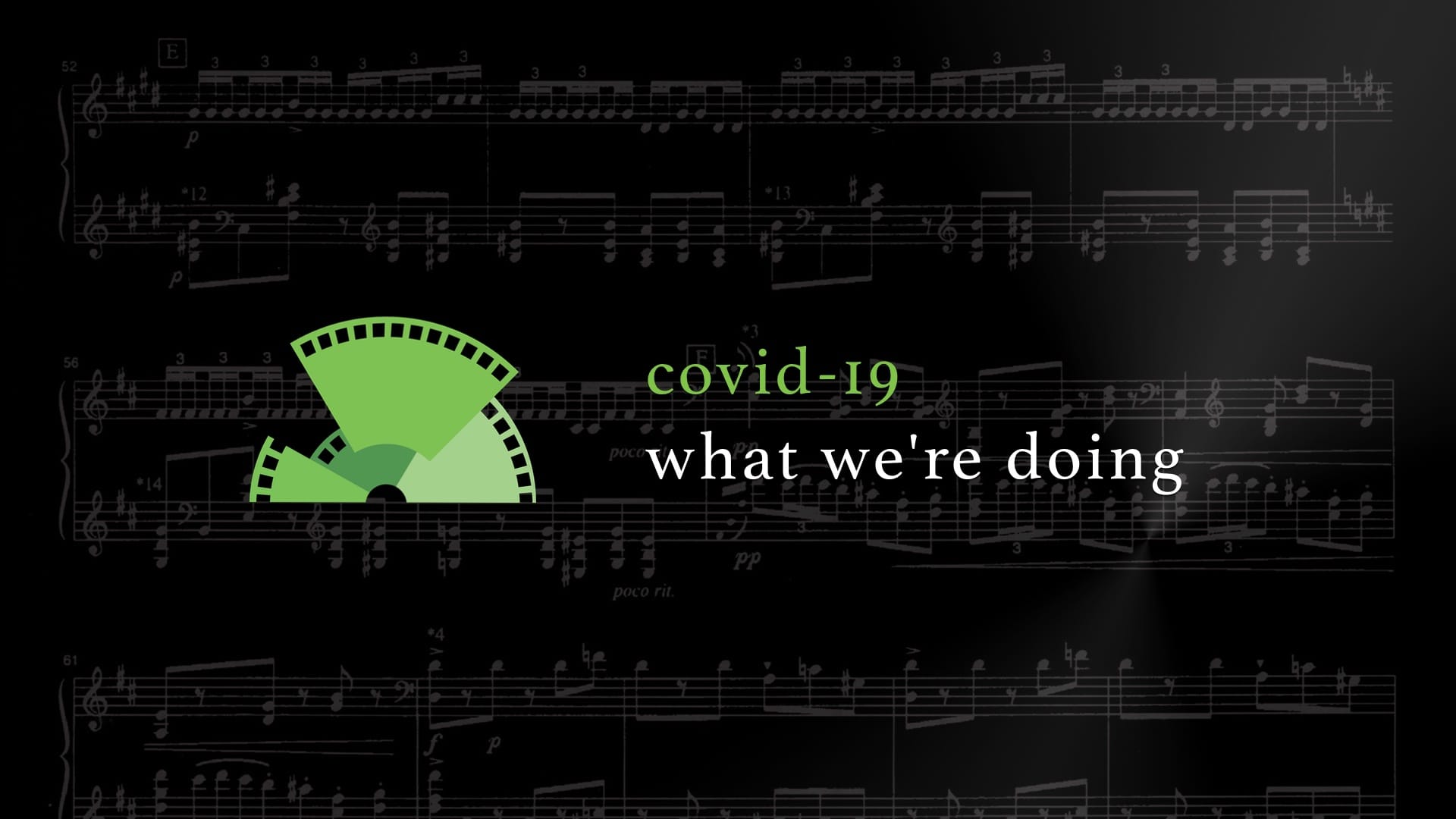 COVID-19: What We’re Doing
