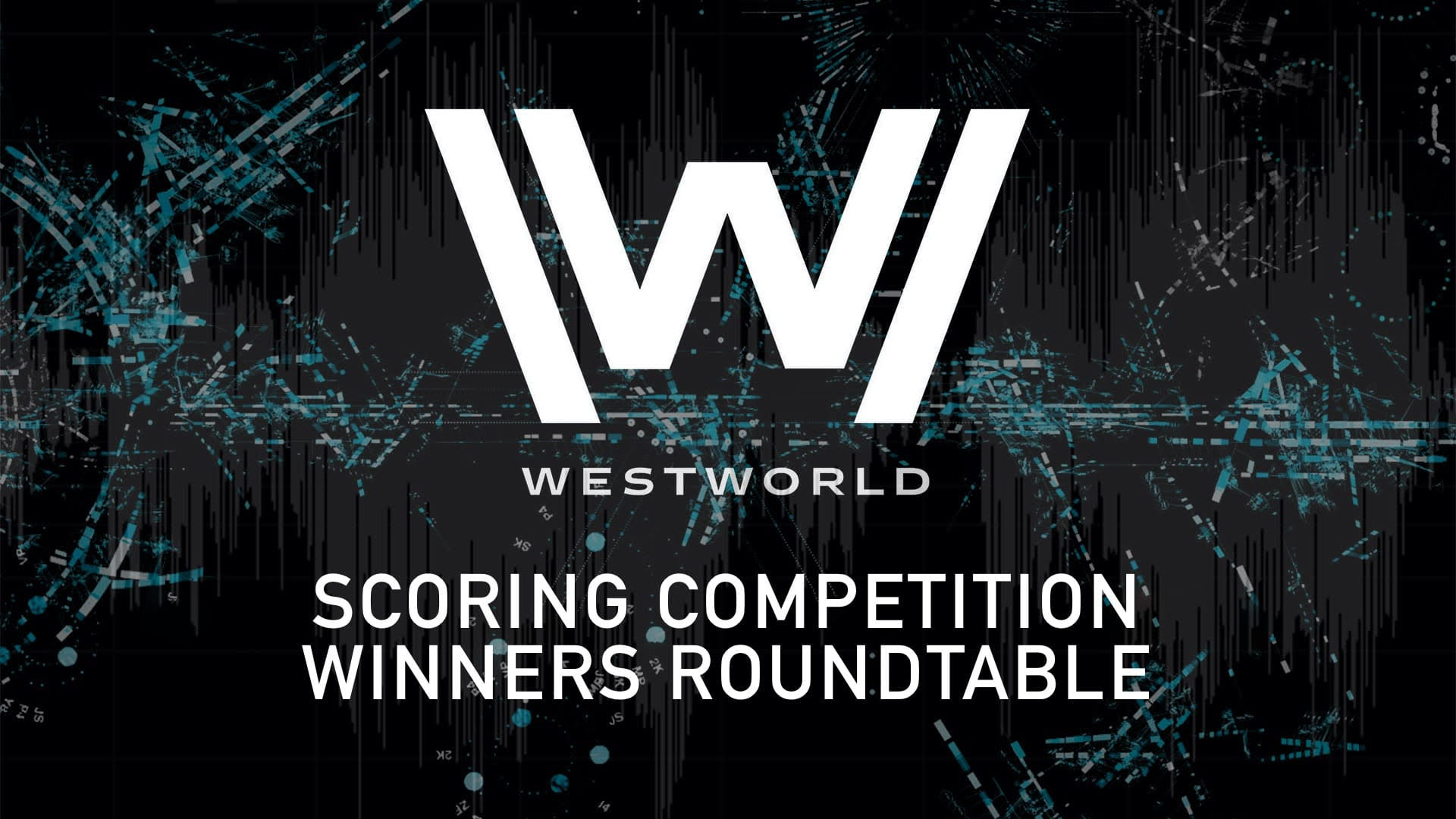 Westworld Scoring Competition Winners Roundtable