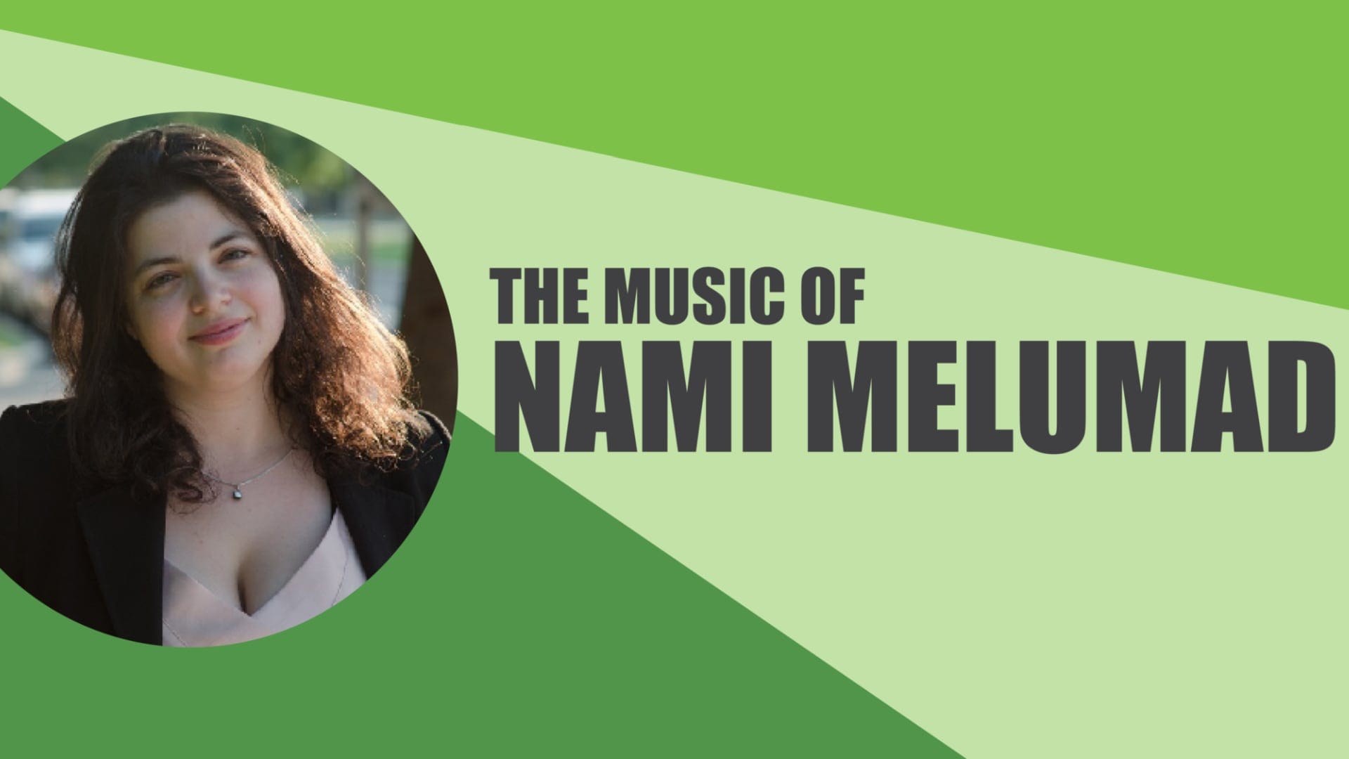 The Music of Nami Melumad