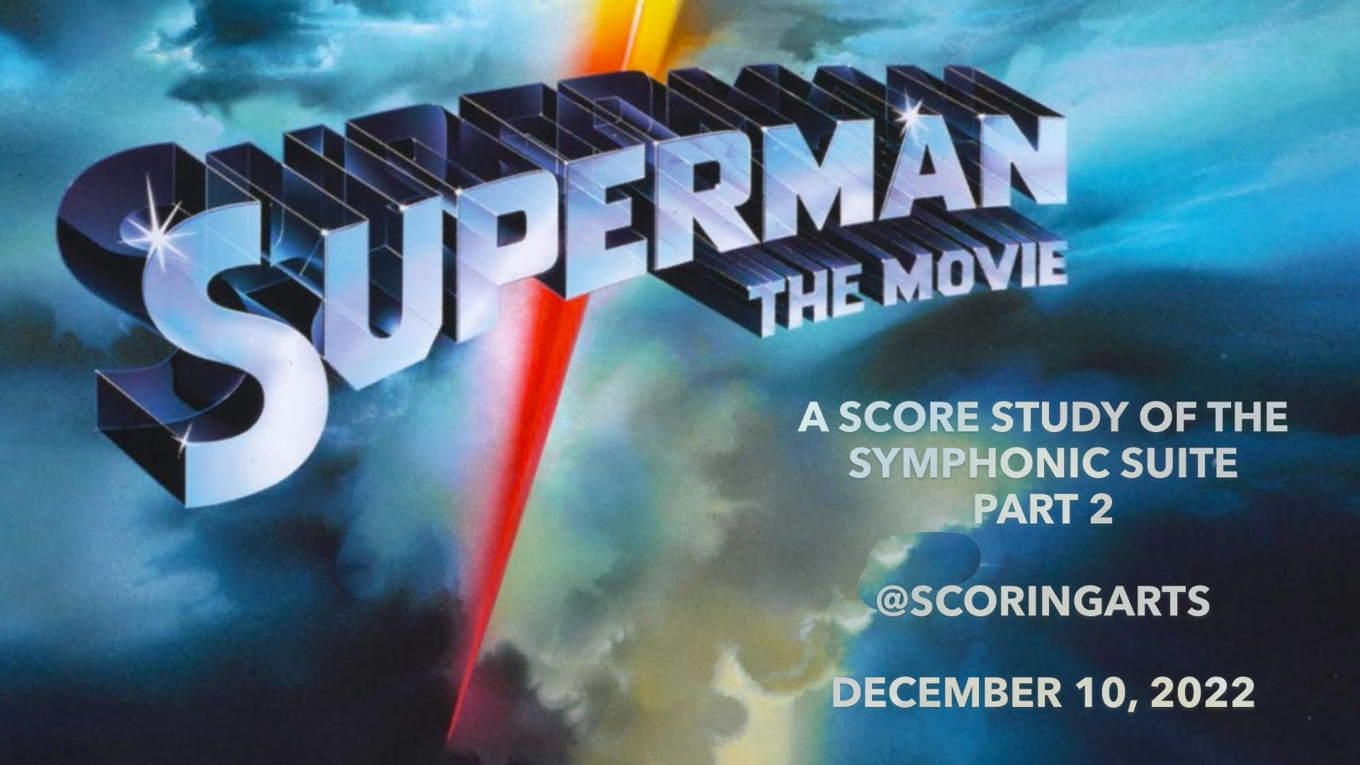 John Williams' SUPERMAN Score Study Part II - Academy of Scoring Arts