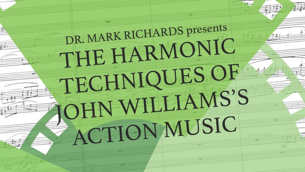 The Harmonic Techniques of John Williams’s Action Music