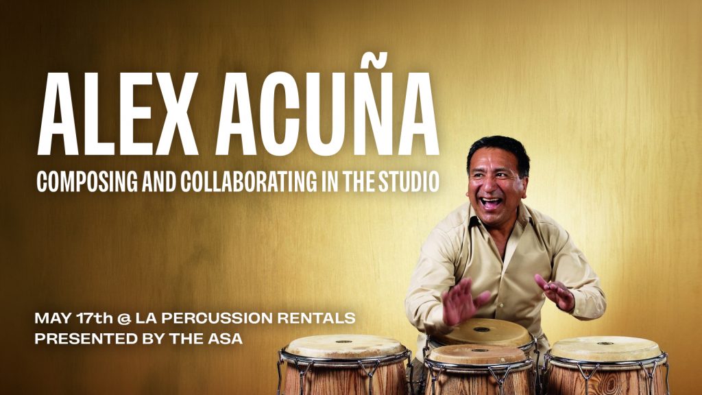 Alex Acuña: Composing and Collaborating in the Studio
